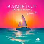 Pistoli - Summer Daze EP (Jazzbee Rework Instrumental)
