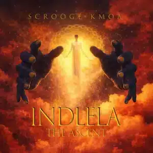 Scrooge KMOA - Indlela (The Ascent) EP