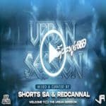 Shorts SA & Red Cannal - Urban Session Ep. 009
