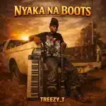 ALBUM: Treezy_T – Nyaka Na Boots