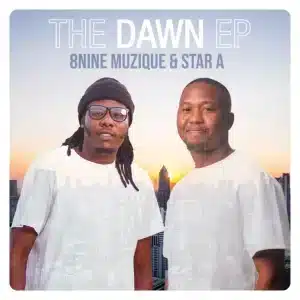 8nine Muzique & Star A - The Dawn EP