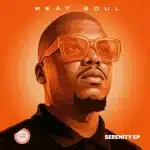Beat Soul - Serenity EP Beat Soul - Serenity EP