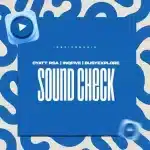 Cyatt RSA, InQfive & BusyExplore - Sound Check EP Cyatt RSA, InQfive & BusyExplore - Sound Check EP
