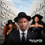 DJ Lace, Bassie & Cici - Sizofika