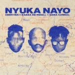 DeBryan, Kabza De Small & Gaba Cannal - Nyuka Nayo DeBryan, Kabza De Small & Gaba Cannal - Nyuka Nayo