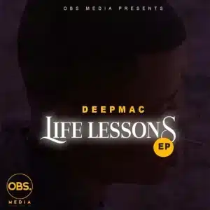 DeepMac - Life Lessons EP
