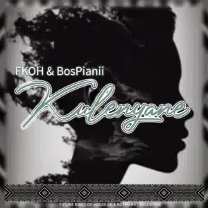 Future Kings of House SA & BosPianii - Kulenyane