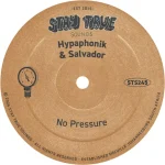 Hypaphonik & Salvador - No Pressure
