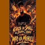 Kabza De small - Mfo Ka Mkhulu ft. Xduppy & Stakev Kabza De small - Mfo Ka Mkhulu ft. Xduppy & Stakev