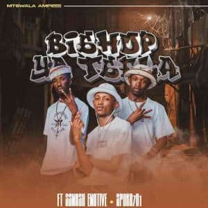 Kings Of KasiTribe, Ssmosh Emotive, & Mtswala Ampee - Bishop Ya Tsela