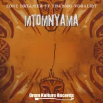 Lone Dreamer - Mtomnyama ft. Thabiso Vocalist