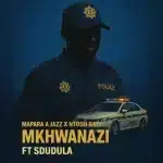Mapara A Jazz & Ntosh Gazi - Mkhwanazi ft. Sdudula Mapara A Jazz & Ntosh Gazi - Mkhwanazi ft. Sdudula