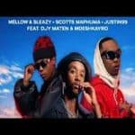 Mellow, Sleazy, Scotts Maphuma & Justin99 – Makhelwane ft. Djy Maten & Mdeshkayro