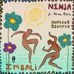 N1NJA & Nana Atta - Imbali