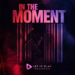 Rudi'Kastic - In The Moment