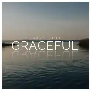 Sabza DeDj - Graceful