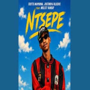 Scotts Maphuma, Justin99 & Blxckie – Ntsepe