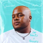 Shazmicsoul - For Saints & Sinners: Chapter 2 Album Shazmicsoul - For Saints & Sinners: Chapter 2 Album