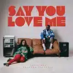 Shekhinah & Brandon Dhludhlu - Say You Love Me Shekhinah & Brandon Dhludhlu - Say You Love Me