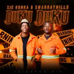 Sje Konka & SwarrayHill$ - Duku Duku Sje Konka & SwarrayHill$ - Duku Duku