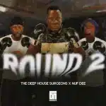 The Deep House Surgeons & NUF DeE - Round 2 EP