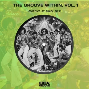 VA - The Groove Within, Vol. 1 (Compiled by Nkazy Zulu)