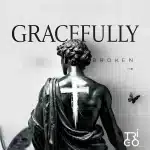 TriGo – Gracefully Broken EP