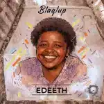 ALBUM: Blaqlup - Edeeth