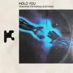 Cebow M, Xtetiqsoul & Octavez - Hold You
