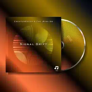 CreatunEdeep & The iRish SA - Signal Drift