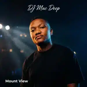 DJ Mac Deep - Mount View EP