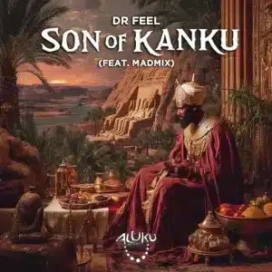 Dr Feel - Son of Kanku EP