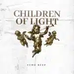 Echo Deep - Children of Light