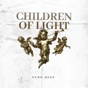 Echo Deep - Children of Light