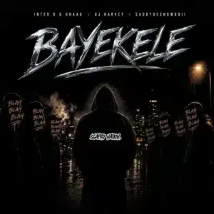 Inter B & Draad, $ADDYDE$NOWBOII & DJ Harvey - Bayekele