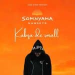 Kabza De Small – Somnyama Sunset 027 (Deep House Mix)