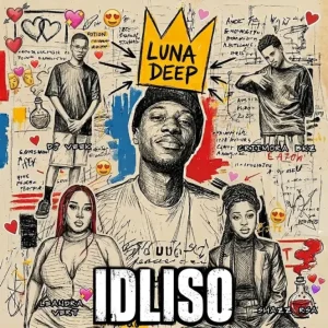 Luna Deep, Criimora b.k.z, DJ Veek & Leandra.Vert - iDliso ft. Shazz RSA