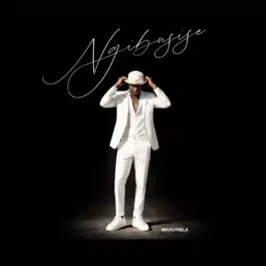 ALBUM: Mavuthela - Ngibusise
