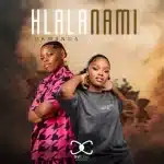 Okwanda & Janesh - Hlala Nami Okwanda & Janesh - Hlala Nami