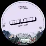 Otis Kanno – Vibes & Vices EP