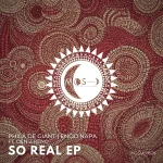 Phila De Giant, Enoo Napa & Deniz Reno - So Real EP