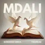 Scrooge KMOA & Tsoakae - Mdali Scrooge KMOA & Tsoakae - Mdali