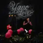 Sir Trill - Yano Love EP Sir Trill - Yano Love EP