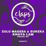 Zulu Mageba & Bukeka - Khaya Lam