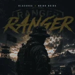 Blacko SA - Ranger ft. Ndibo Ndibs