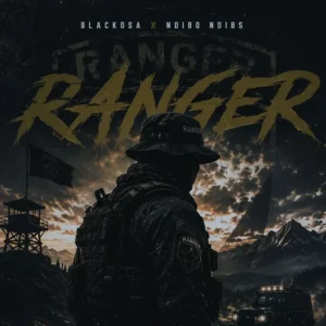 Blacko SA - Ranger ft. Ndibo Ndibs