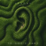 DJ LeSoul - To God's Ears ft. Manu WorldStar, Nhlonipho & Slick Widit DJ LeSoul - To God's Ears ft. Manu WorldStar, Nhlonipho & Slick Widit