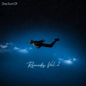 DeepTouchSA - Remedy Vol. 2 EP
