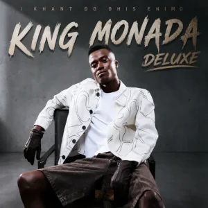 King Monada - I Khant Do Dhis Enimo Deluxe Album