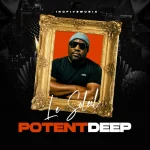 Le Soleil – POTENT DEEP EP